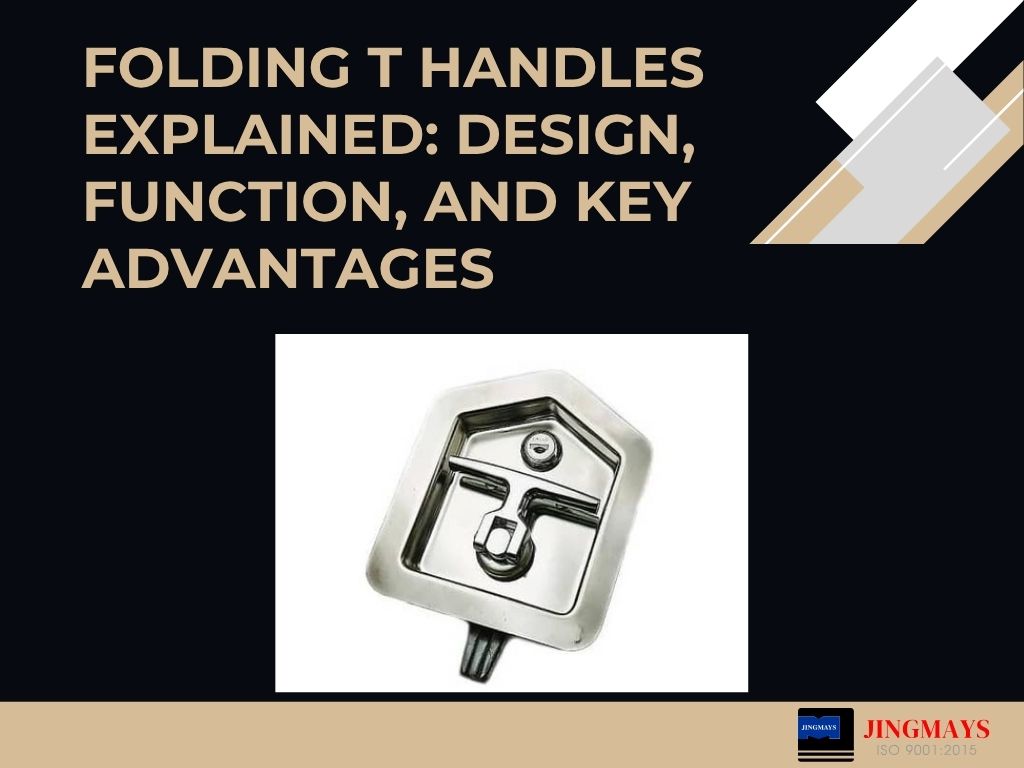 Folding T Handles Explained: Design, Function, and Key Advantages